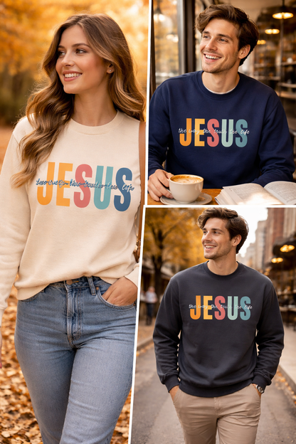 Christian Sweatshirt Jesus The Way The Truth The Life Pullover