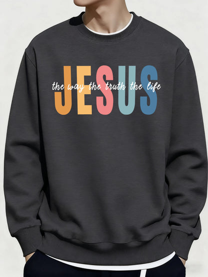 Christian Sweatshirt Jesus The Way The Truth The Life Pullover