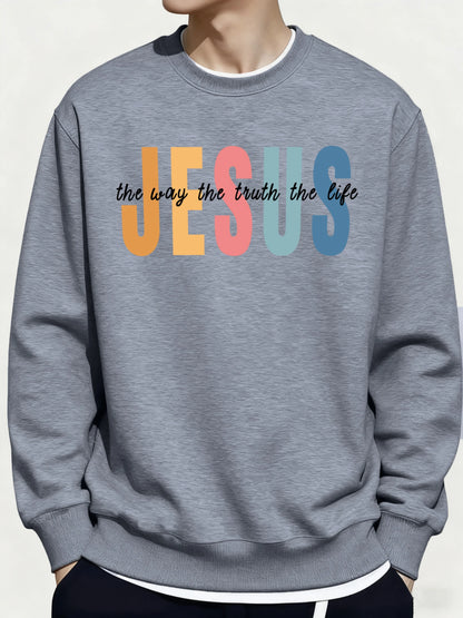 Christian Sweatshirt Jesus The Way The Truth The Life Pullover
